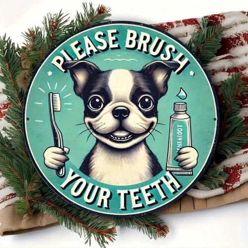 8 Inch Retro Boston Terrier Brushing Teeth Aluminum Sign Waterproof Bathroom Decor