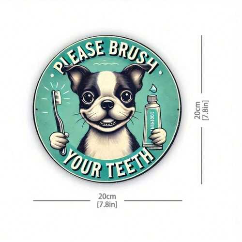 8 Inch Retro Boston Terrier Brushing Teeth Aluminum Sign Waterproof Bathroom Decor